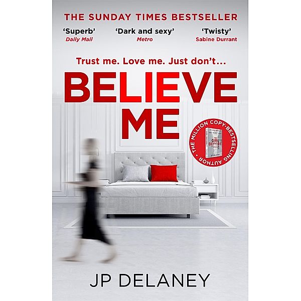 Believe Me, JP Delaney