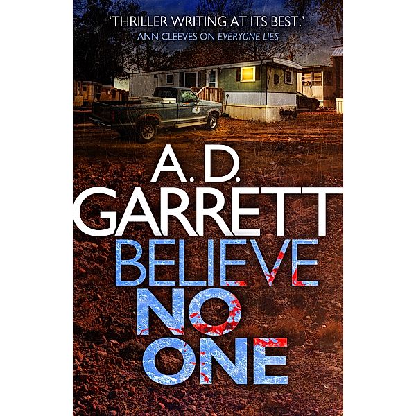 Believe No One / DI Kate Simms, A. D. Garrett