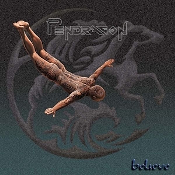Believe (Vinyl), Pendragon