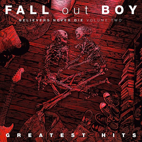 Believers Never Die Vol.2, Fall Out Boy