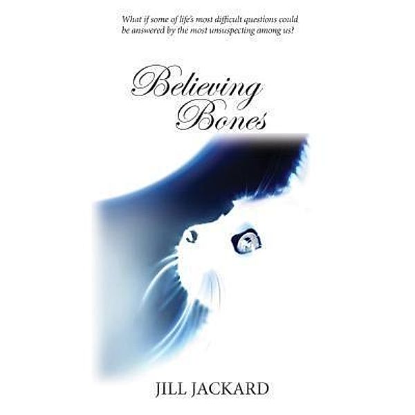 Believing Bones, Jill Jackard