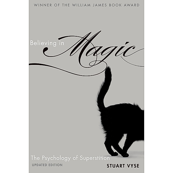 Believing in Magic, Stuart A. Vyse