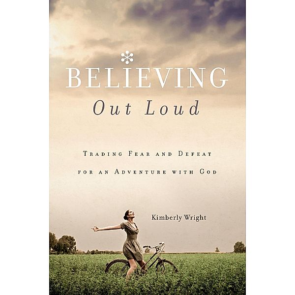 Believing Out Loud, Kimberly Wright