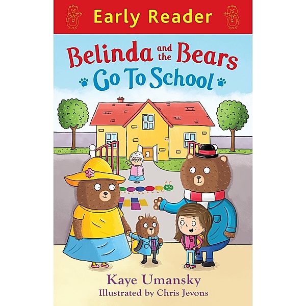 Belinda and the Bears go to School / Early Reader, Kaye Umansky