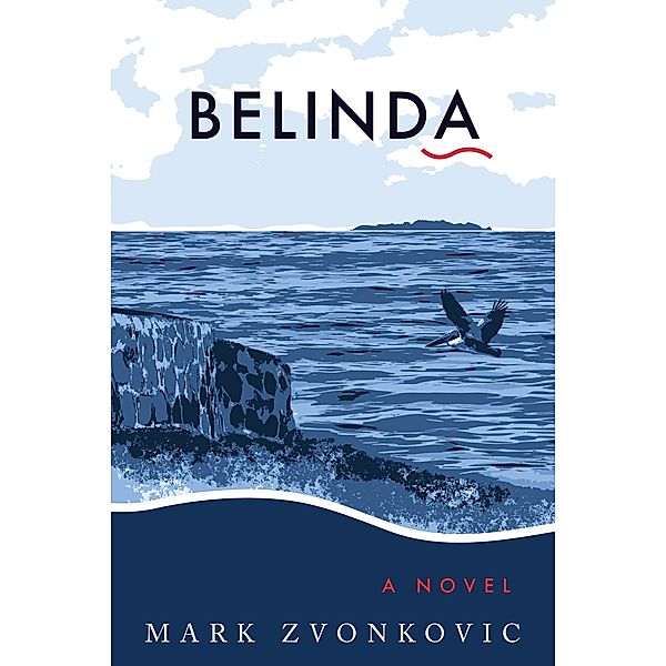 Belinda / The Raymond Hatcher Stories Bd.3, Mark Zvonkovic