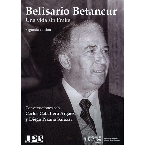 Belisario Betancur, Carlos Caballero Argáez, Diego Pizano Salazar