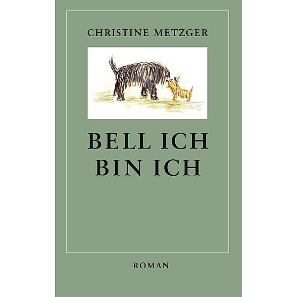 Bell ich, bin ich, Christine Metzger