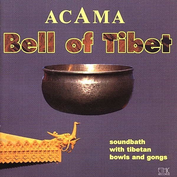 Bell Of Tibet, Acama