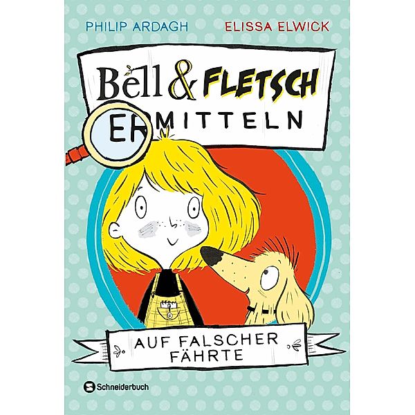 Bell und Fletsch - Auf falscher Fährte, Philip Ardagh