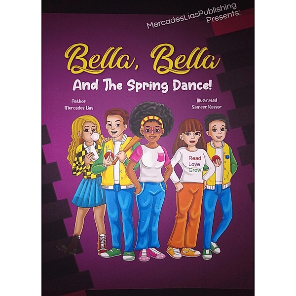 Bella, Bella And The Spring Dance (Bella,Bella) / Bella,Bella, Mercades lias Publishing