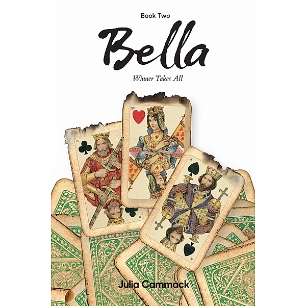 Bella Book 2 Winner Takes All, Julia E. Cammack