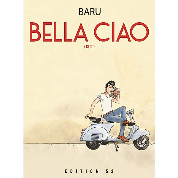 Bella Ciao 2, Baru