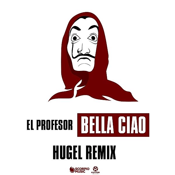 Bella Ciao (Hugel Remix), El Profesor