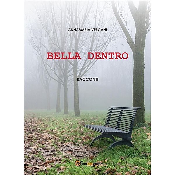 Bella dentro, Annamaria Vergani