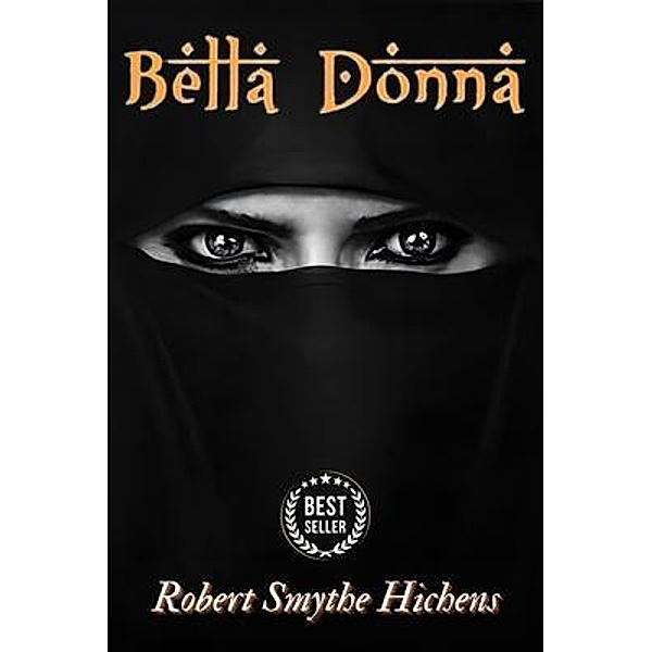 Bella Donna, Robert Smythe Hichens