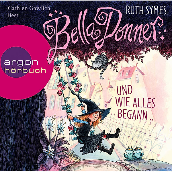 Bella Donner - 1 - Bella Donner und wie alles begann, Ruth Symes