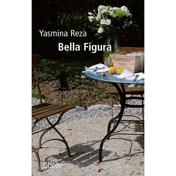 Bella Figura, Yasmina Reza