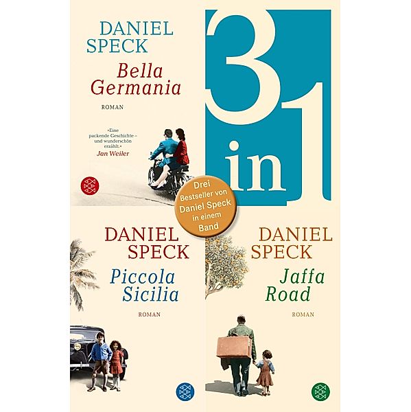 Bella Germania / Piccola Sicilia / Jaffa Road - Drei Romane in einem Band, Daniel Speck