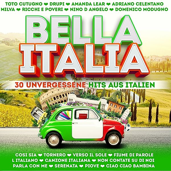 Bella Italia - 30 unvergessene Hits, Diverse Interpreten