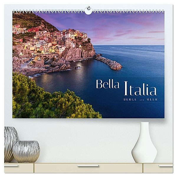 Bella Italia - Berge und Meer (hochwertiger Premium Wandkalender 2024 DIN A2 quer), Kunstdruck in Hochglanz, Calvendo, Patrick Rosyk