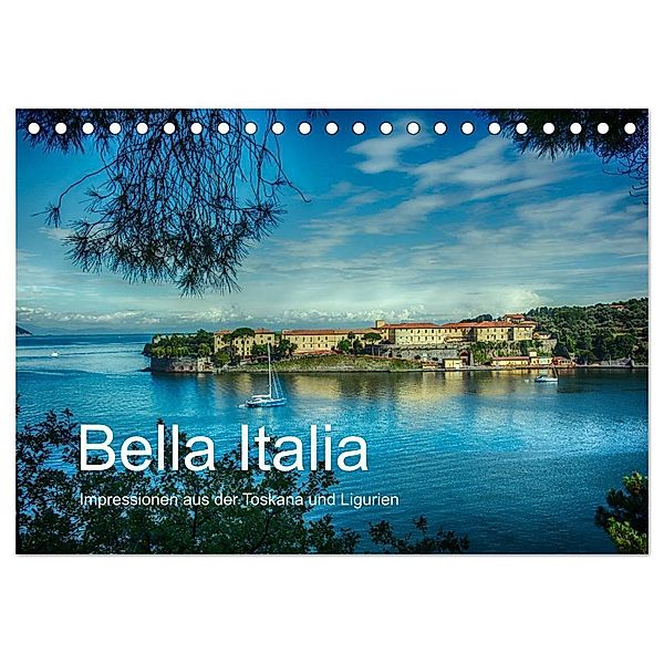 Bella Italia - Impressionen aus der Toskana und Ligurien (Tischkalender 2024 DIN A5 quer), CALVENDO Monatskalender, Steffen Wenske