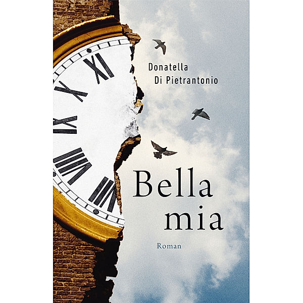 Bella mia, deutsche Ausgabe, Donatella Di Pietrantonio