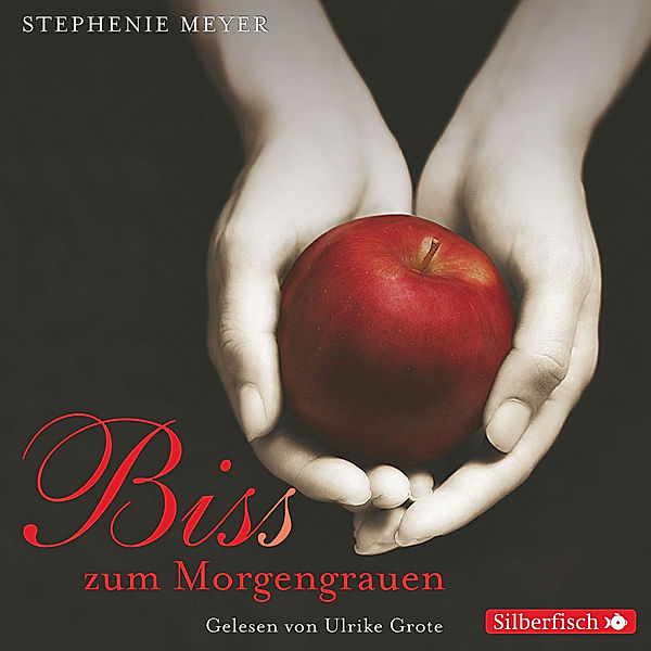 Bella und Edward, Folge 1: Biss zum Morgengrauen, Stephenie Meyer