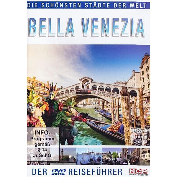 Bella Venezia - Die schönsten Städte der Welt, Die Schönsten Städte Der Welt