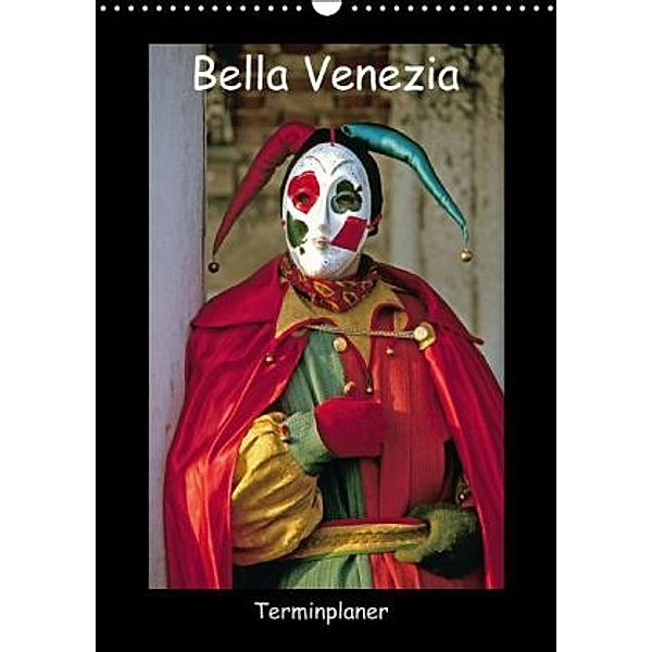 Bella Venezia (Wandkalender 2015 DIN A3 hoch), Rainer Grosskopf
