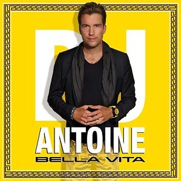 Bella Vita, Dj Antoine