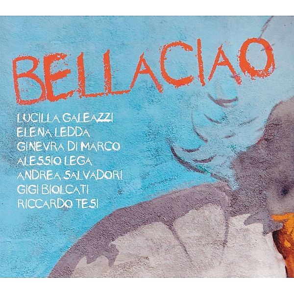 Bellaciao, Riccardo Tesi, Lucilla Galeazzi, Elena Ledda