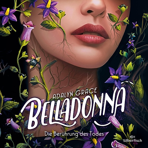 Belladonna - 1 - Belladonna - Die Berührung des Todes, Adalyn Grace