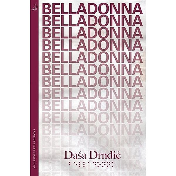 Belladonna, Dasa Drndic