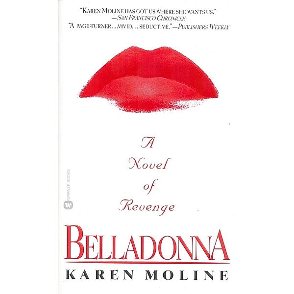 Belladonna, Karen Moline