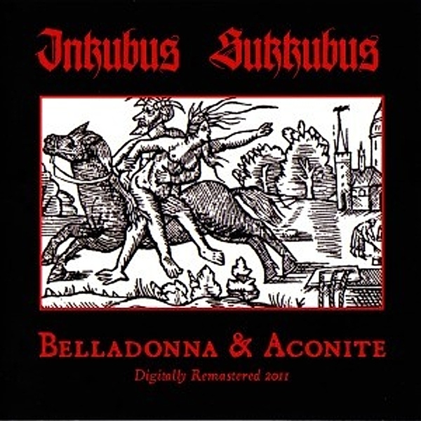 Belladonna & Aconite (Digitally Remastered), Inkubus Sukkubus