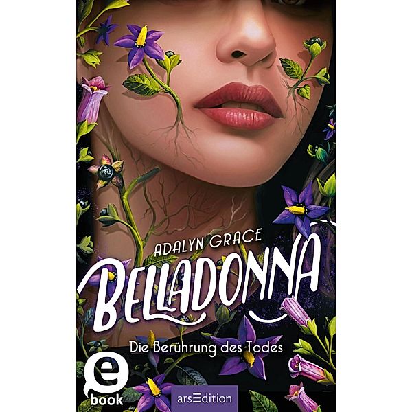 Belladonna - Die Berührung des Todes / Belladonna Bd.1, Adalyn Grace