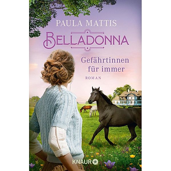 Belladonna. Gefährtinnen für immer / Die Saalbach-Saga Bd.1, Paula Mattis