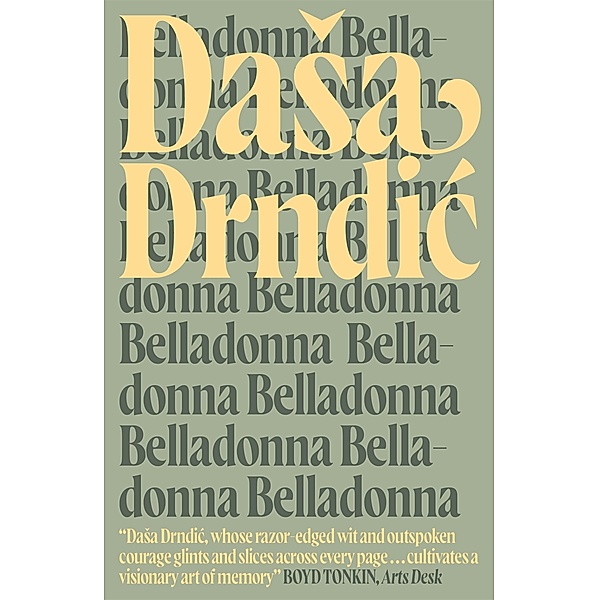 Belladonna / MacLehose Press Editions Bd.2, Dasa Drndic