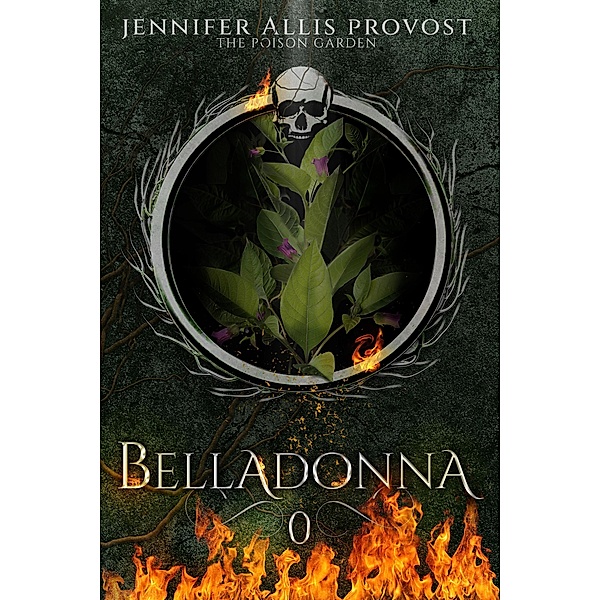 Belladonna (Poison Garden, #0) / Poison Garden, Jennifer Allis Provost