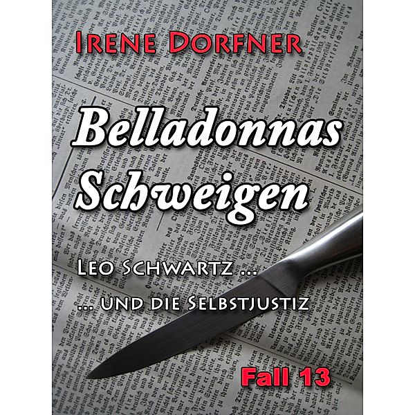 Belladonnas Schweigen, Irene Dorfner