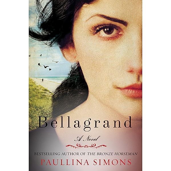 Bellagrand, Paullina Simons