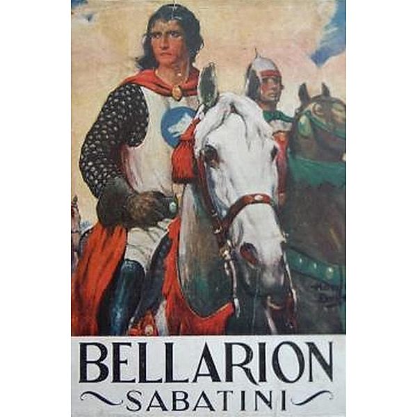 Bellarion the Fortunate, Rafael Sabatini