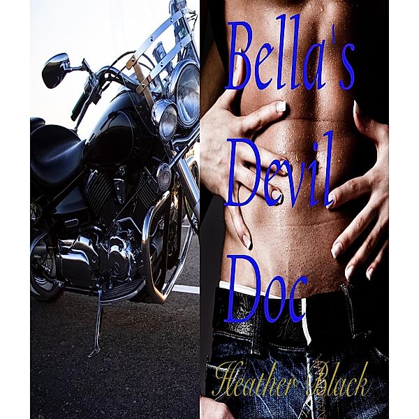 Bella's Devil Doc, Heather Black