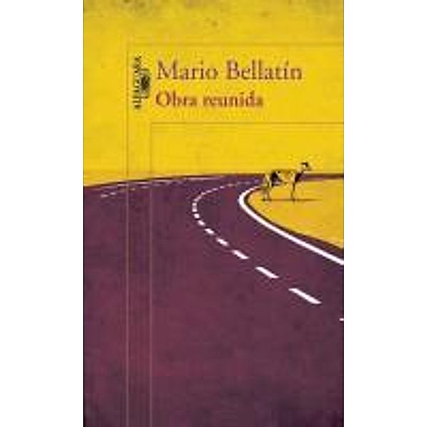 Bellatín, M: Obra reunida, Mario Bellatín