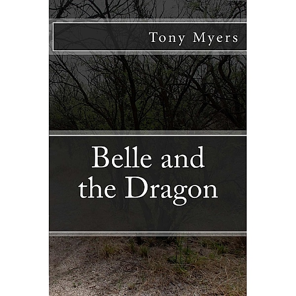 Belle and the Dragon, Tony Myers