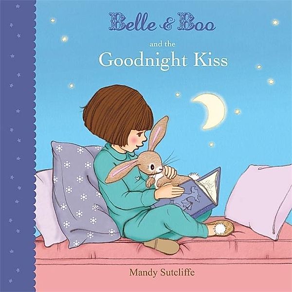 Belle & Boo and the Goodnight Kiss, Mandy Sutcliffe