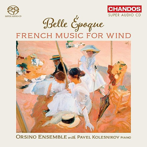 Belle Epoque-French Music For Wind, Pavel Kolesnikov, Adam Walker, Orsino Ensemble