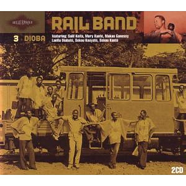Belle Epoque - Vol. 3: Dioba, Rail Band