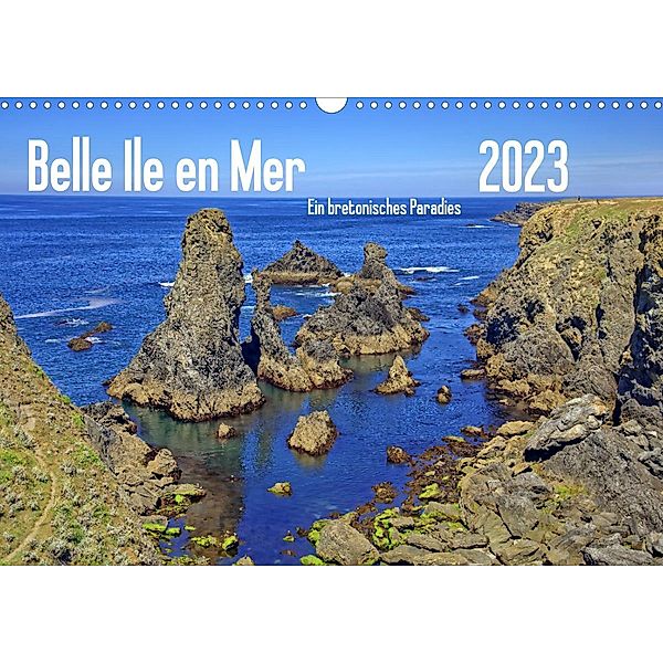 Belle Ile en Mer - Ein bretonisches Paradies (Wandkalender 2023 DIN A3 quer), Peter Berschick