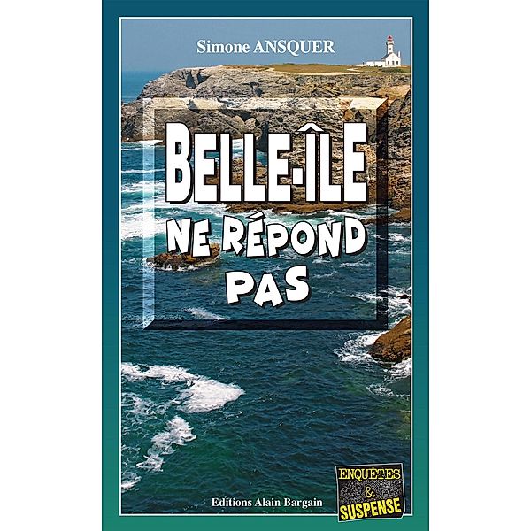 Belle-Île ne répond pas, Simone Ansquer